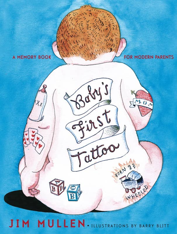 Baby's First Tattoo by Jim   Mullen: Paper Over Board