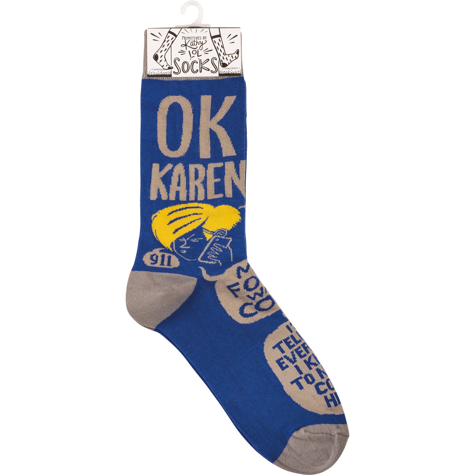 Ok Karen Socks