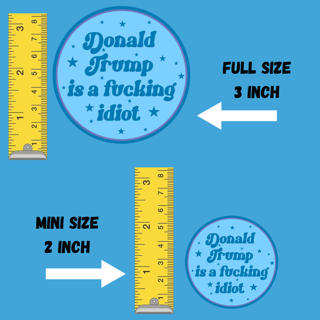 Donald trump Idiot Sticker
