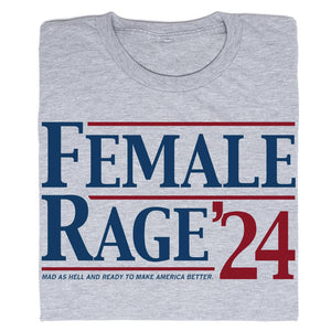 25% off Female Rage '24 T-Shirt