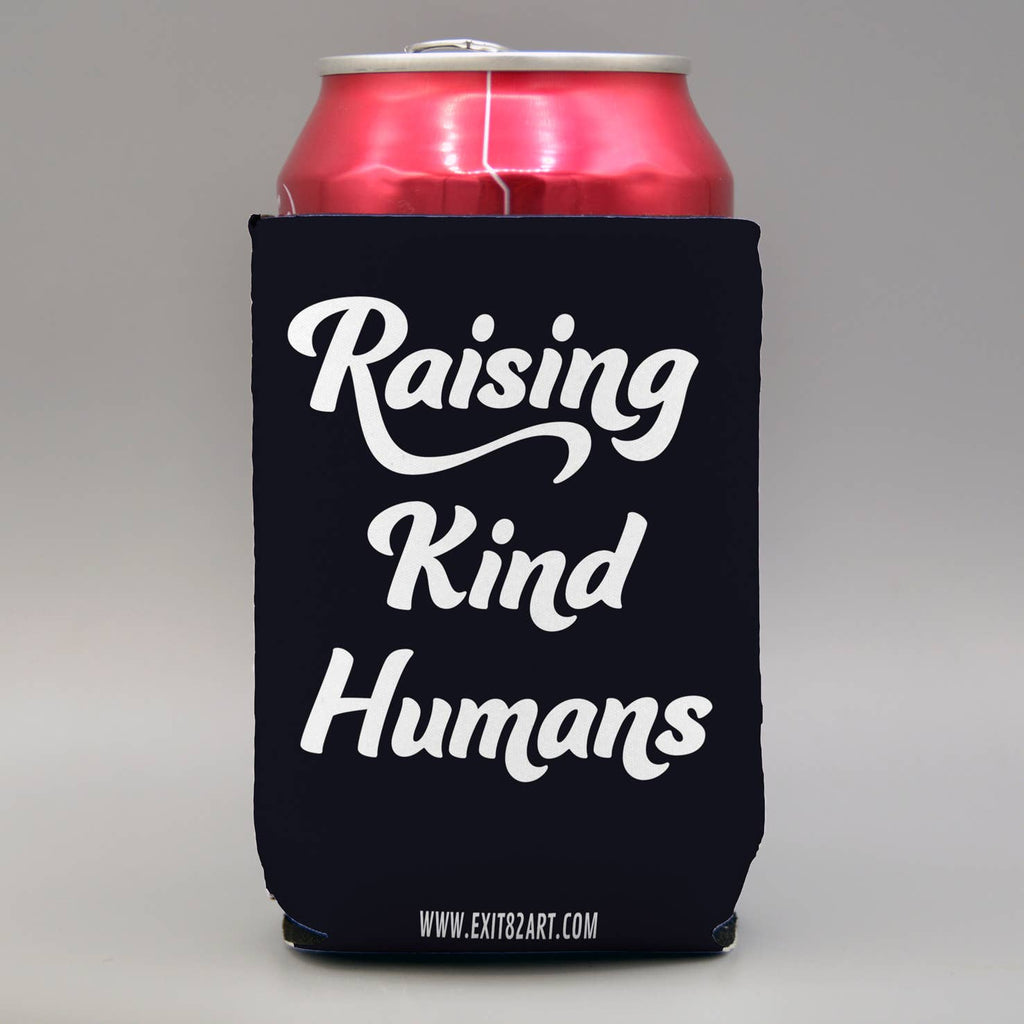Raising Kind Humans - Collapsible Drink Coozie