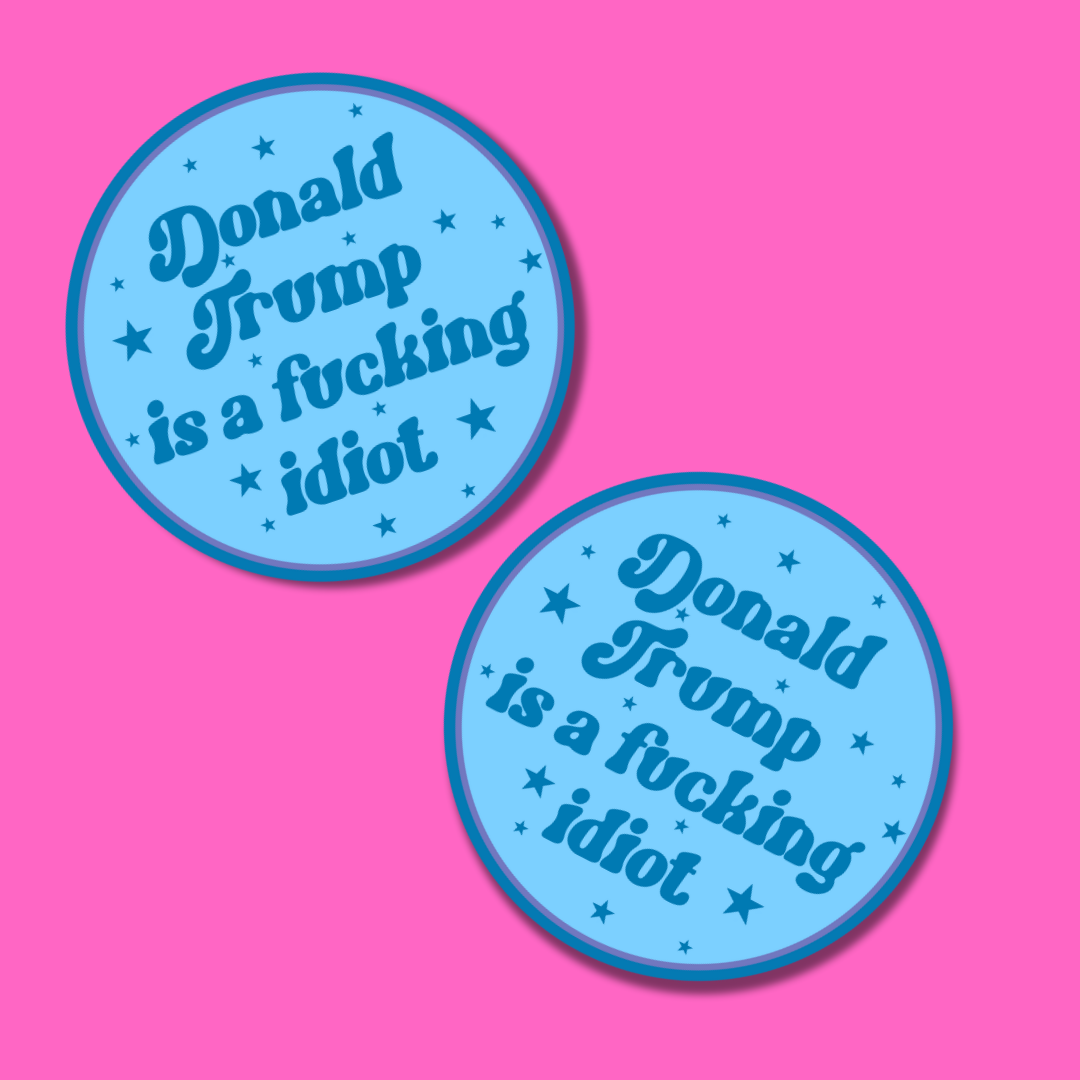 Donald trump Idiot Sticker