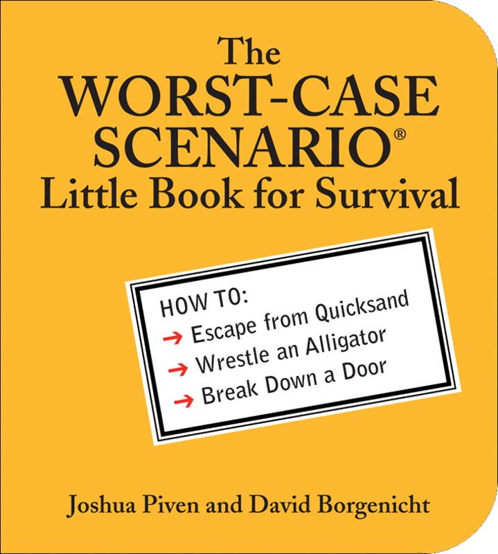 WORST-CASE SCENARIO Little Book for Survival by Joshua Piven