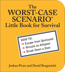WORST-CASE SCENARIO Little Book for Survival by Joshua Piven