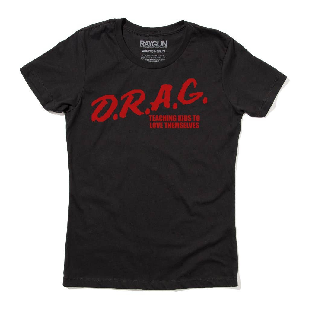 25% off D.R.A.G. T-Shirt Teaching Kids to Love Themselves