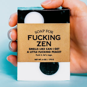 A Soap for Fucking Zen | Funny Soap