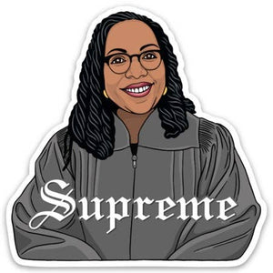 Behold Our New Supreme Ketanji Brown Jackson Die Cut Sticker