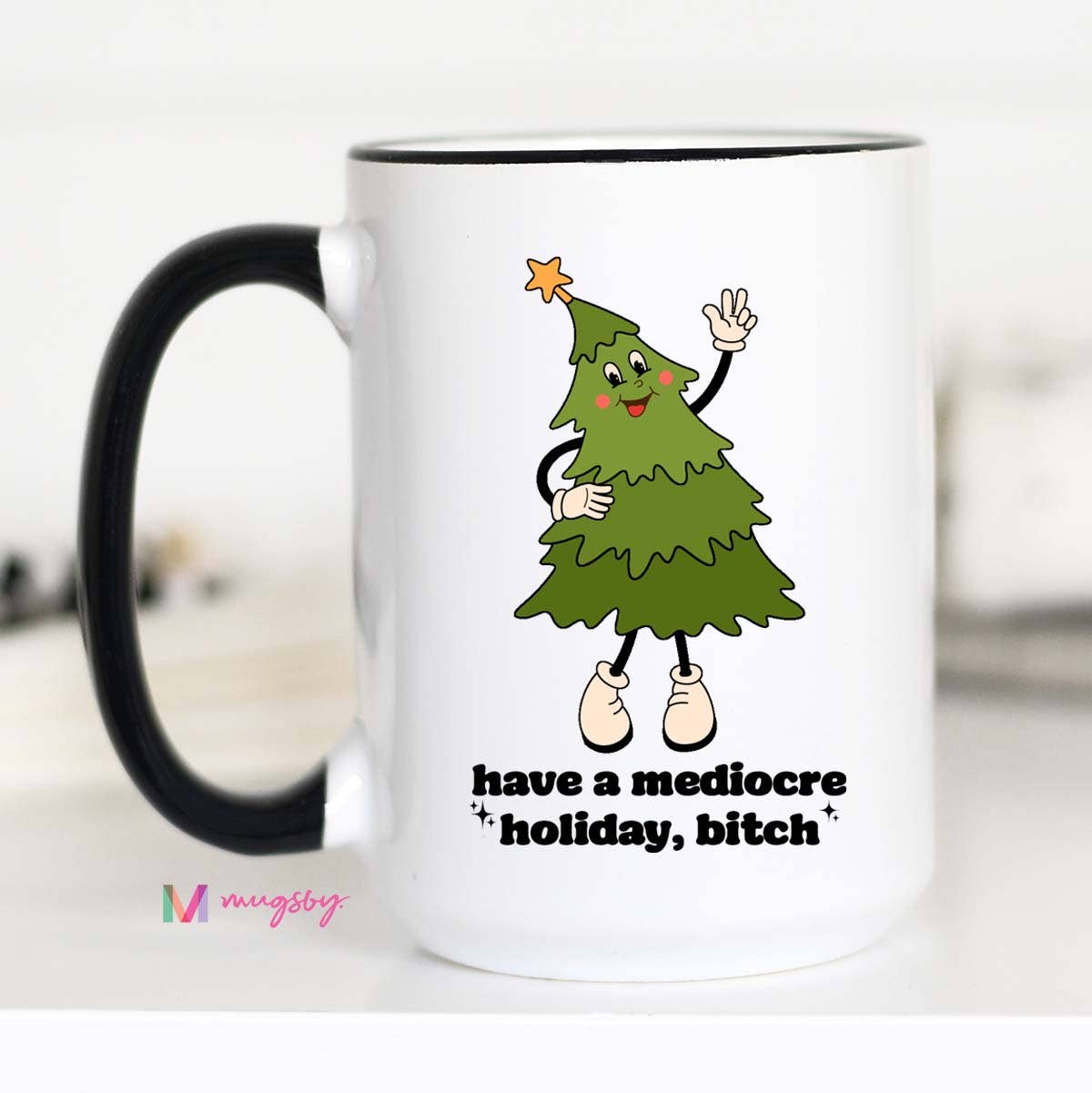 Have a Mediocre Holiday Retro Funny Christmas Coffee Mug: 15oz